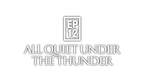 All Quiet Under the Thunder