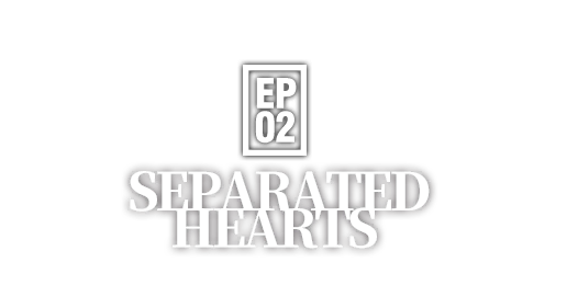 Separated Hearts