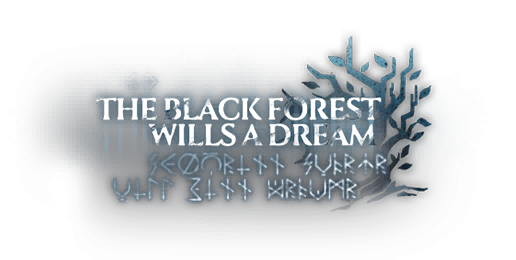 The Black Forest Wills A Dream