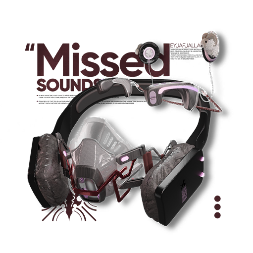 'Missed Sounds'