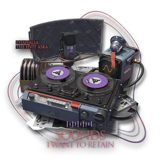 Sounds I Want to Retain